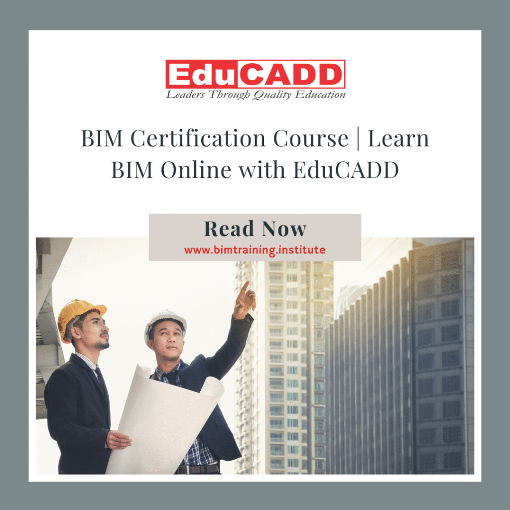 BIM Certification Course | Learn BIM Online with EduCADD