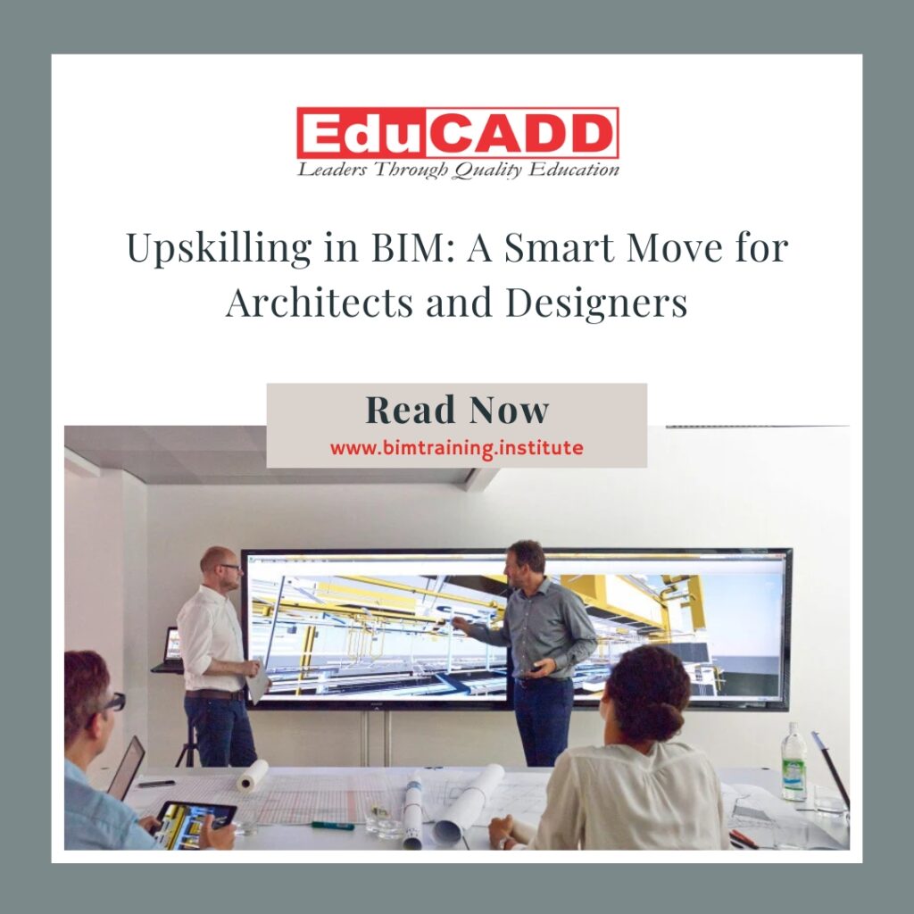 Architects and designers upskilling in BIM for career growth